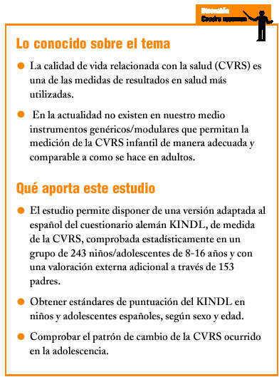 Medicion De La Calidad De Vida En Ninos Y Adolescentes Comprobacion Preliminar De La Validez Y Fiabilidad De La Version Espanola Del Cuestionario Kindl Atencion Primaria